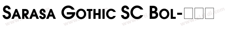 Sarasa Gothic SC Bol字体转换